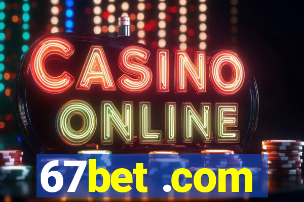 67bet .com